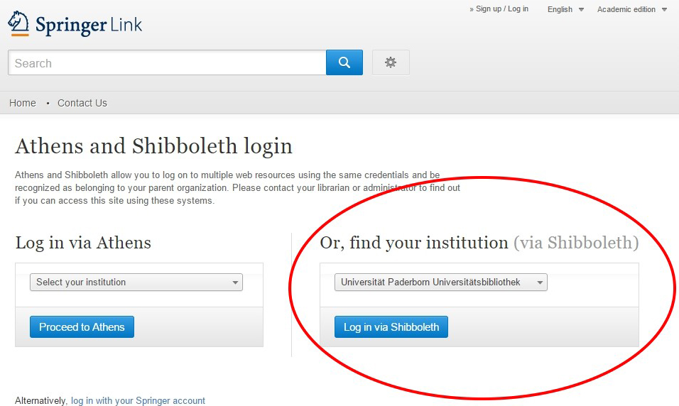 Beispiel: Seite des Springer-Verlags "Or, find your intistituion (via Shibboleth)" - Auswahl: Universität Paderborn Universitätsbibliothek 